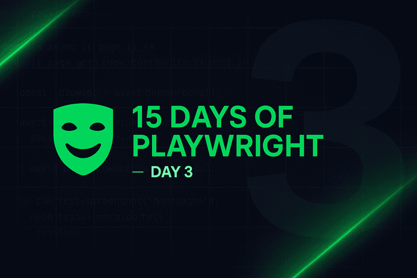 15 Days of Playwright - Day 3